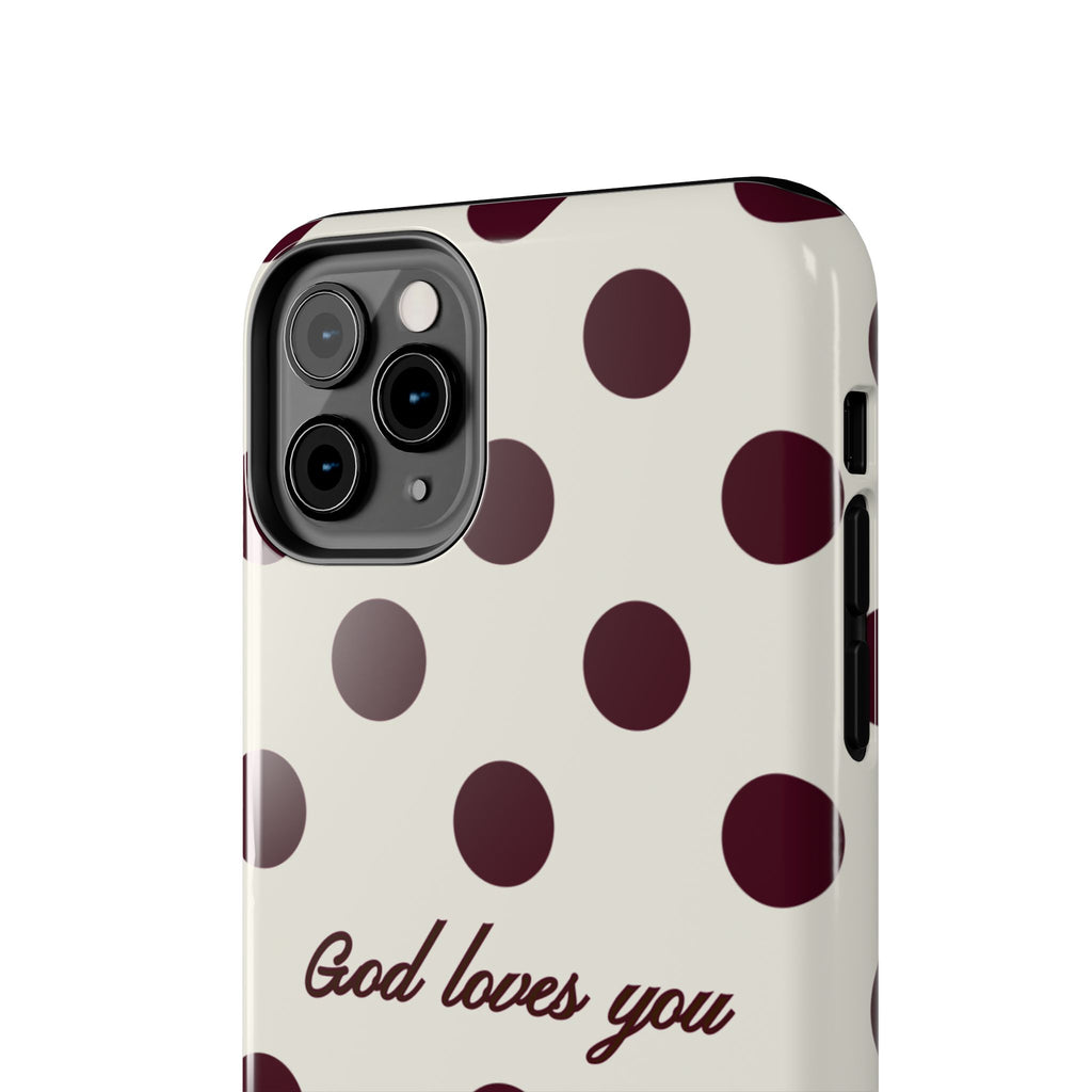 God loves you -Brown poka dot