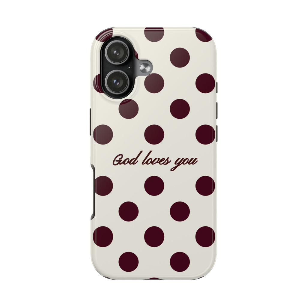 God loves you -Brown poka dot
