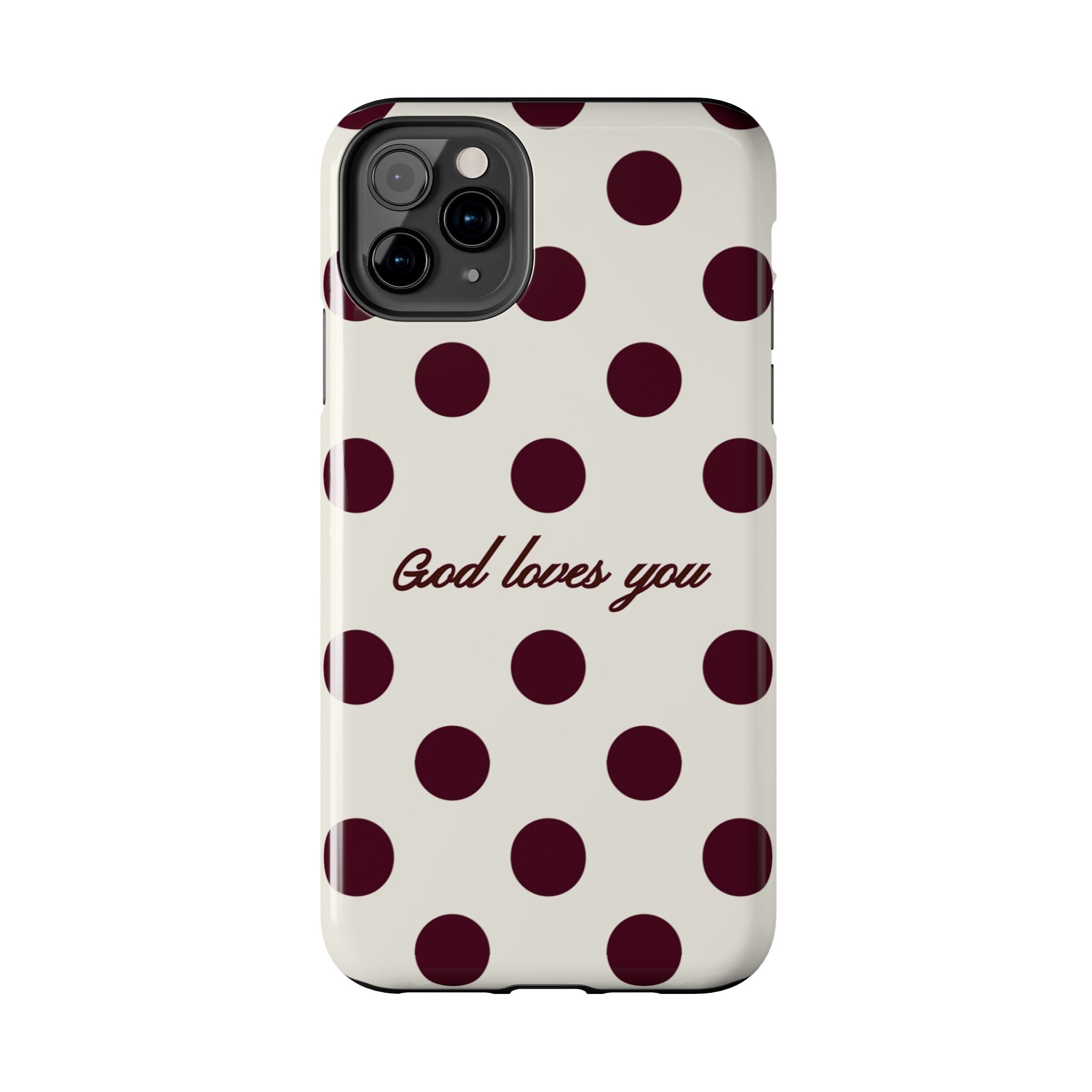 God loves you -Brown poka dot