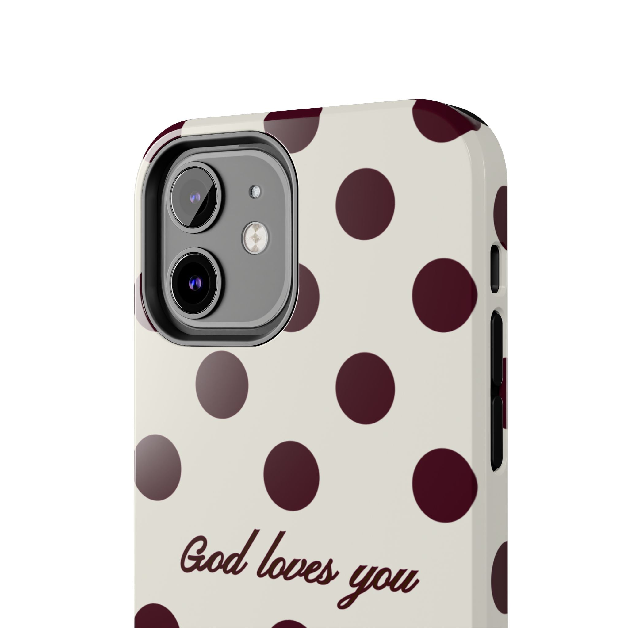 God loves you -Brown poka dot