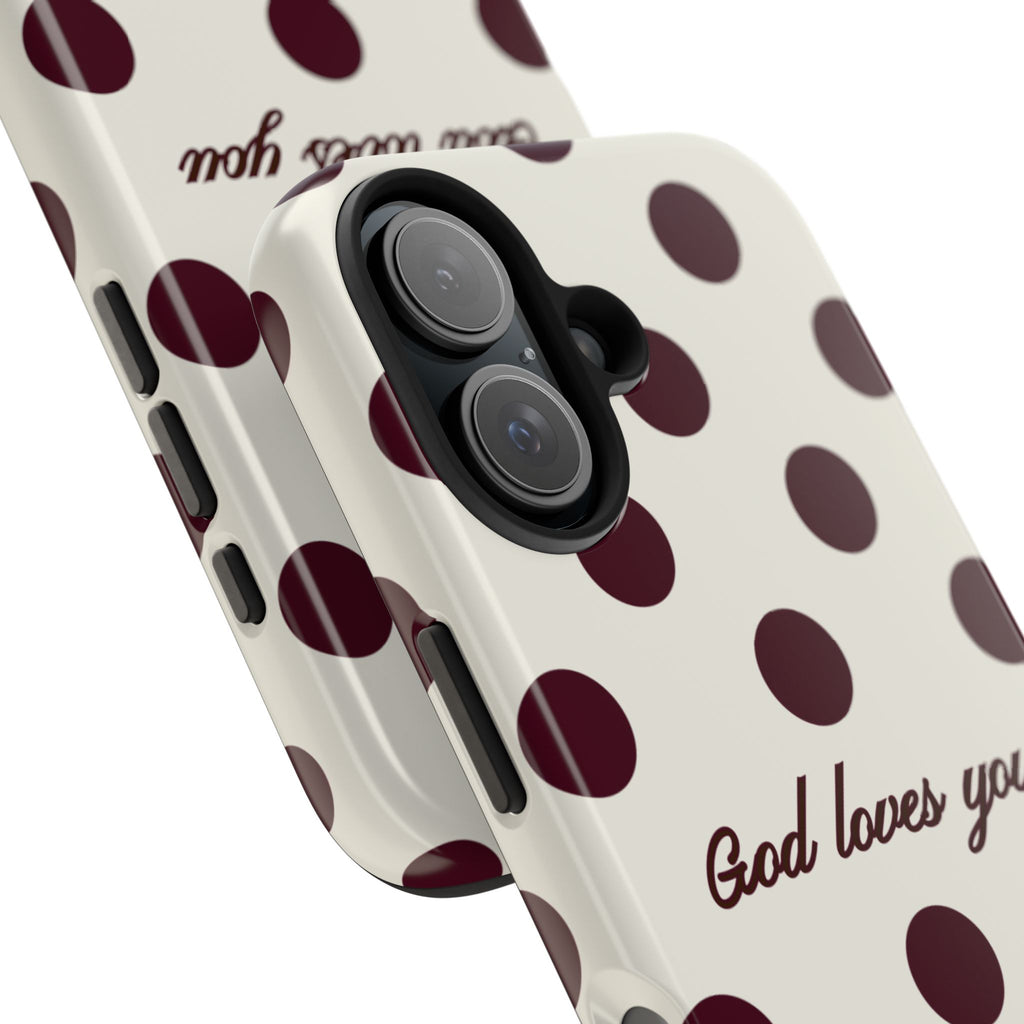 God loves you -Brown poka dot