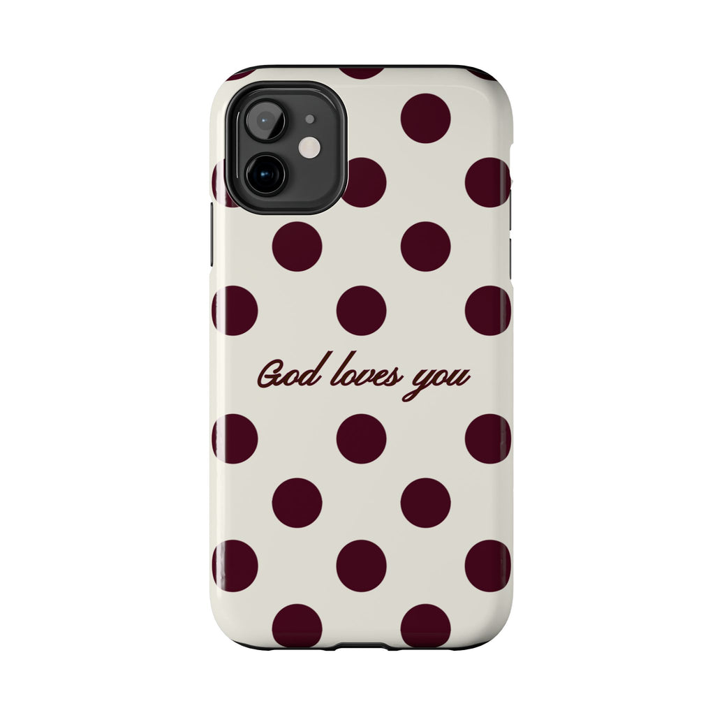 God loves you -Brown poka dot