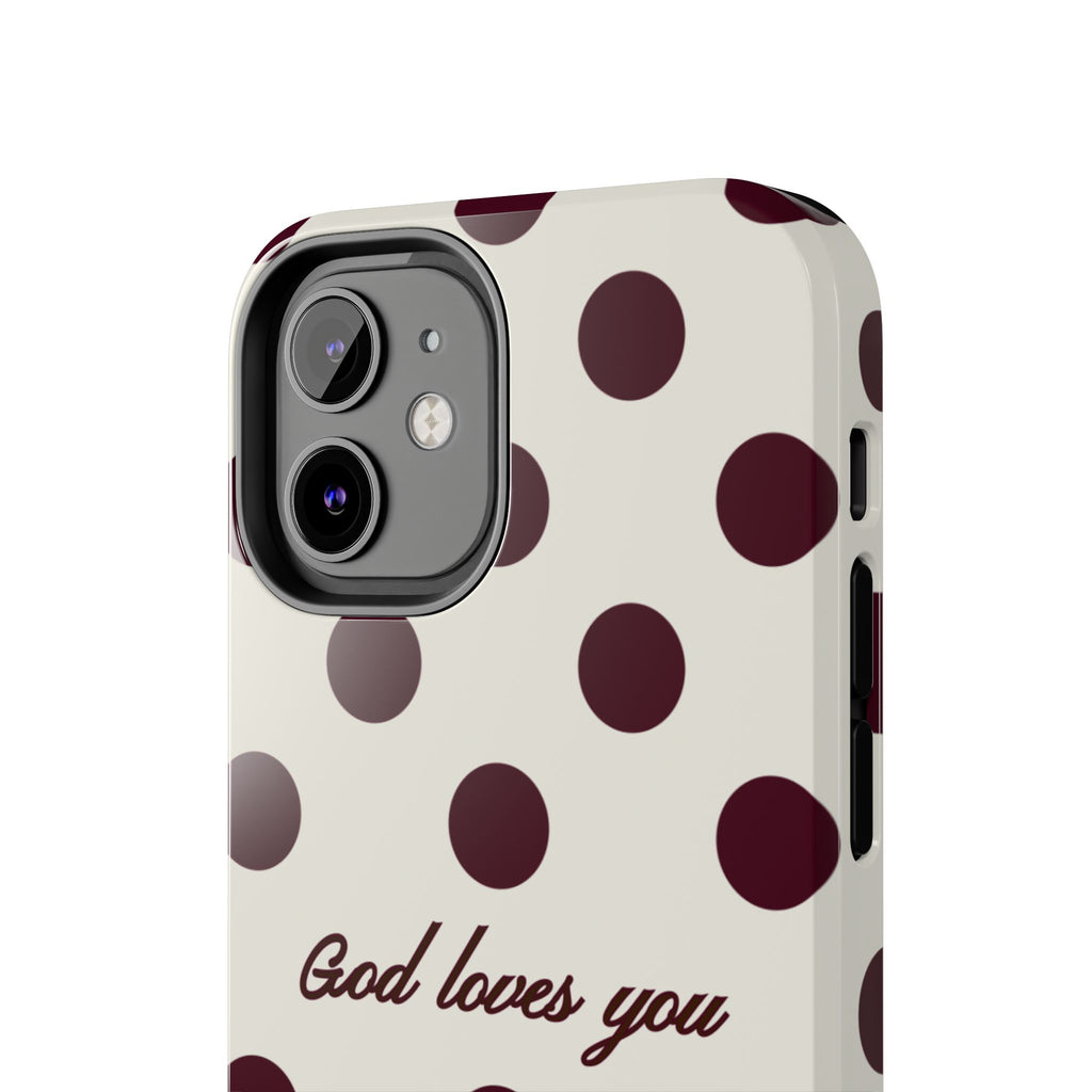 God loves you -Brown poka dot