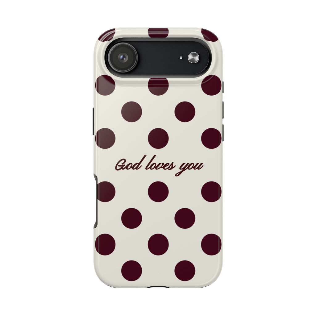 God loves you -Brown poka dot