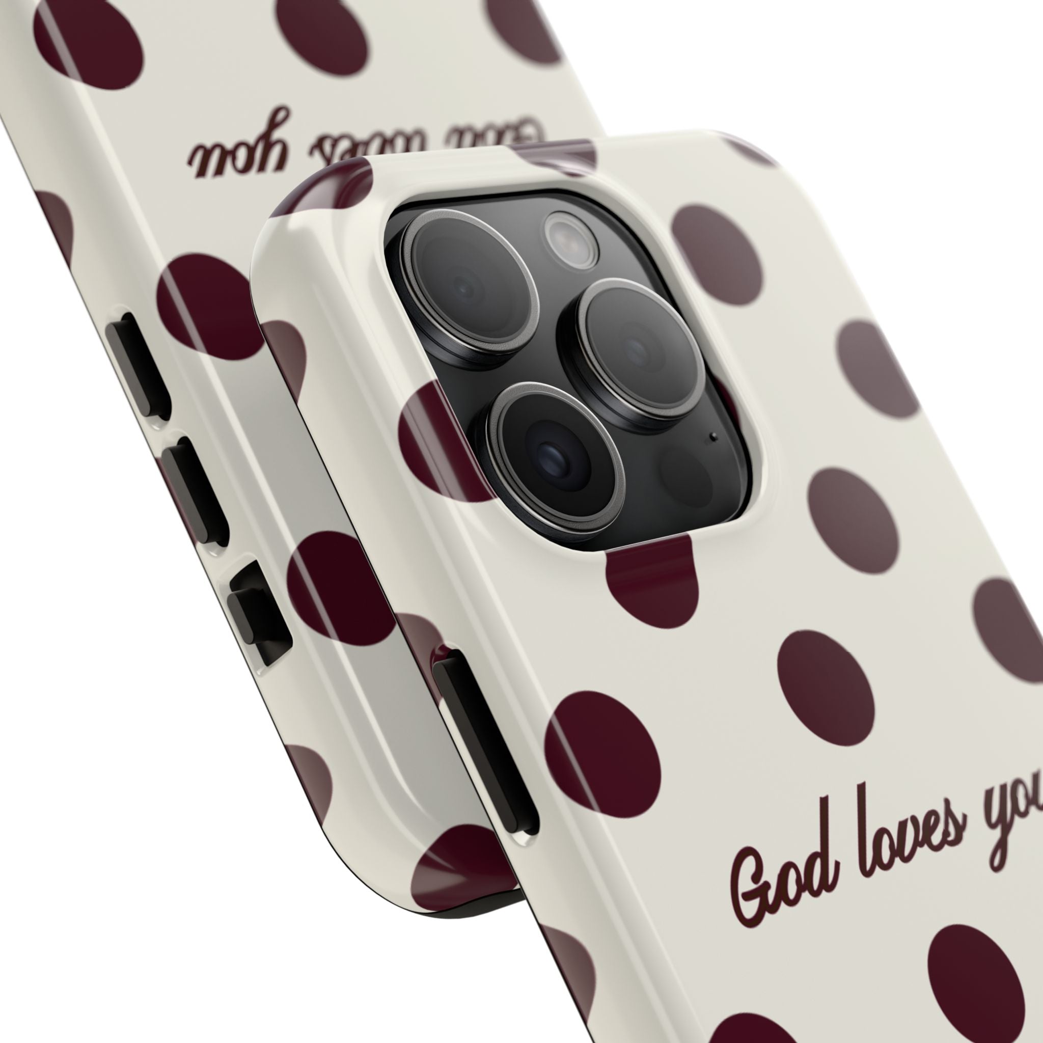God loves you -Brown poka dot