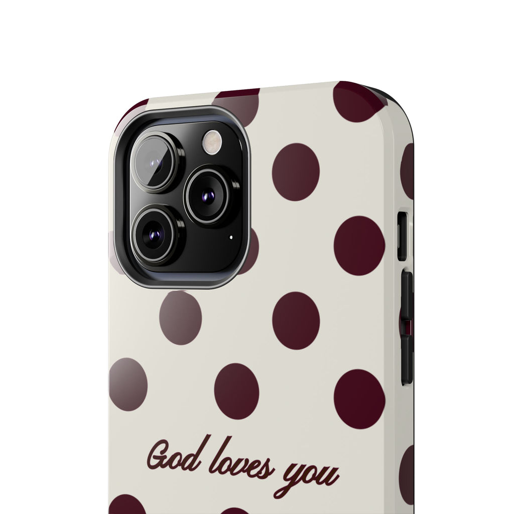 God loves you -Brown poka dot