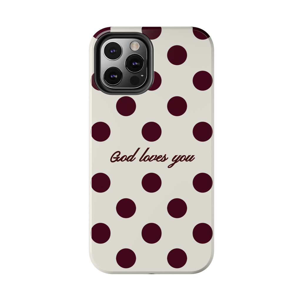 God loves you -Brown poka dot