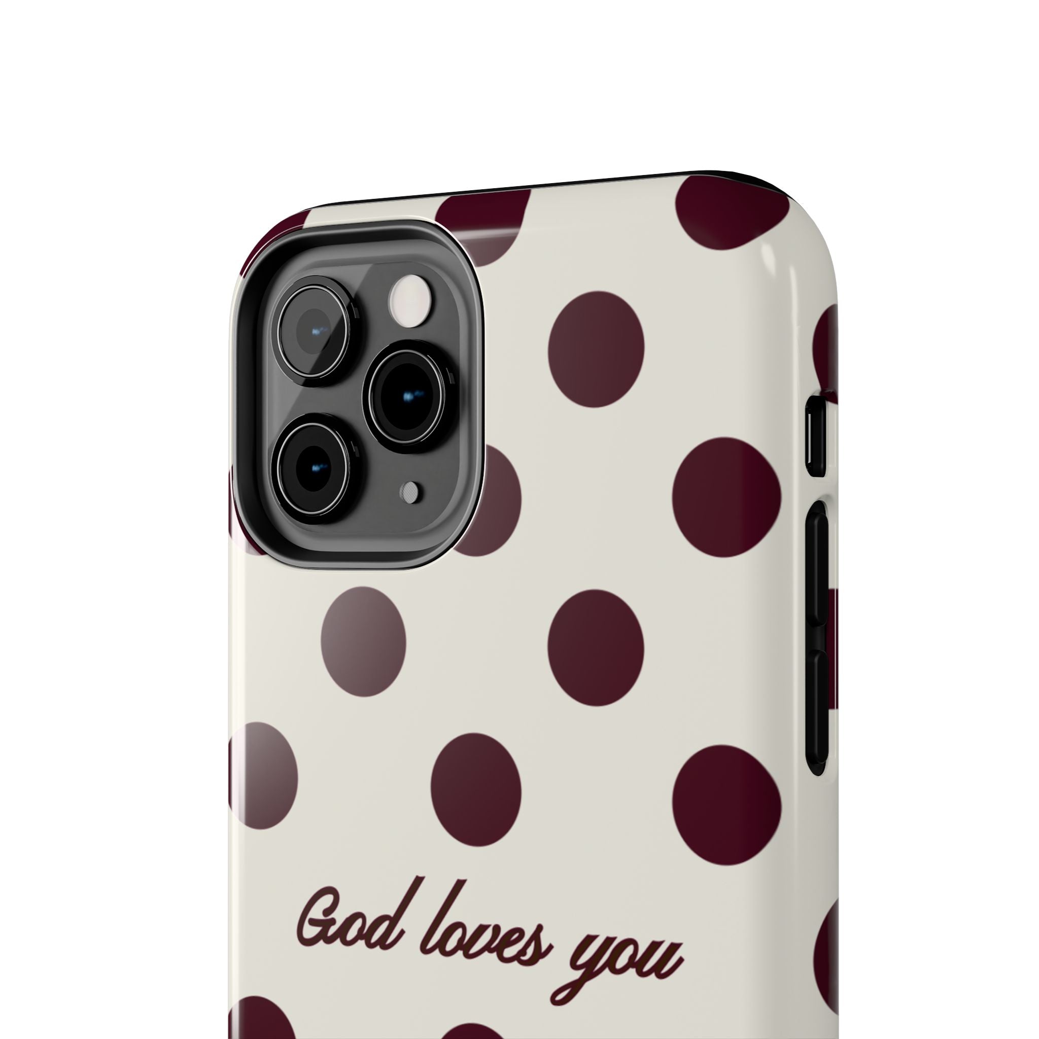 God loves you -Brown poka dot